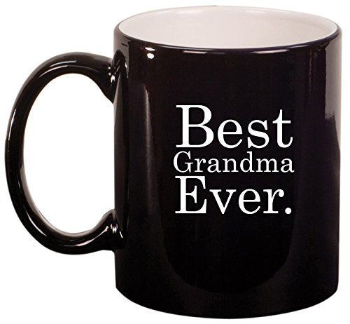 Ceramic Coffee Tea Mug Cup Best Grandma Ever (Black)