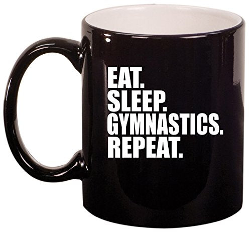 Ceramic Coffee Tea Mug Cup Eat Sleep Gymnastics Repeat (Black)