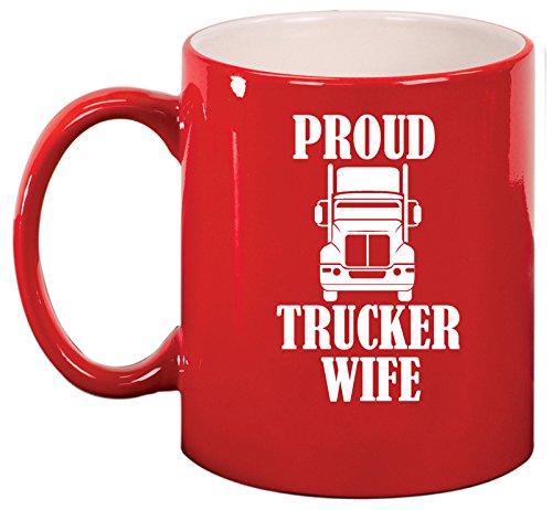 Ceramic Coffee Tea Mug Cup Proud Trucker Wife (Red)