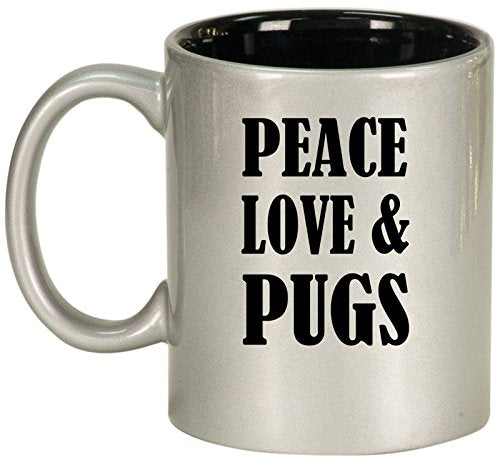 Ceramic Coffee Tea Mug Cup Peace Love & Pugs (Silver)