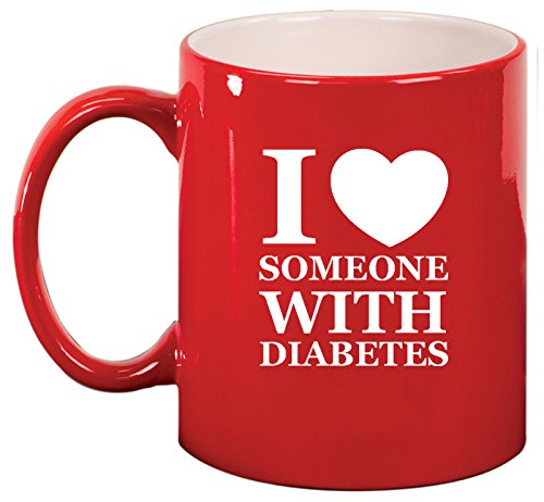 Ceramic Coffee Tea Mug I Love Someone With Diabetes (Red)