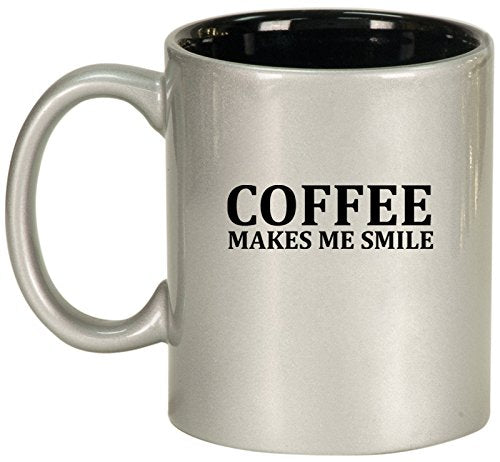Ceramic Coffee Tea Mug Coffee Makes Me Smile (Silver)