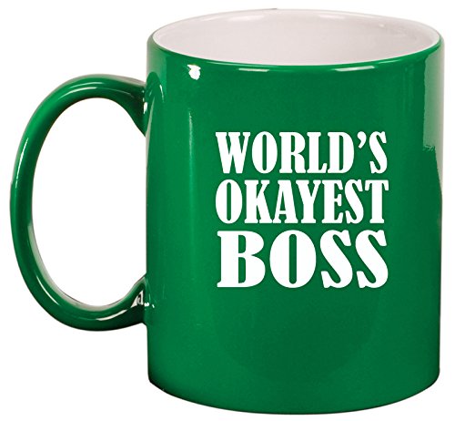 Ceramic Coffee Tea Mug Cup World's Okayest Boss (Green)