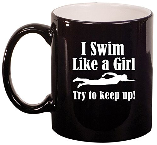 Ceramic Coffee Tea Mug Cup Swim Like A Girl (Black)
