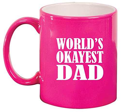Ceramic Coffee Tea Mug Cup World's Okayest Dad (Pink)