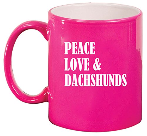 Ceramic Coffee Tea Mug Cup Peace Love & Dachshunds (Pink)