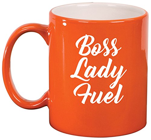 Ceramic Coffee Tea Mug Cup Boss Lady Fuel (Orange)