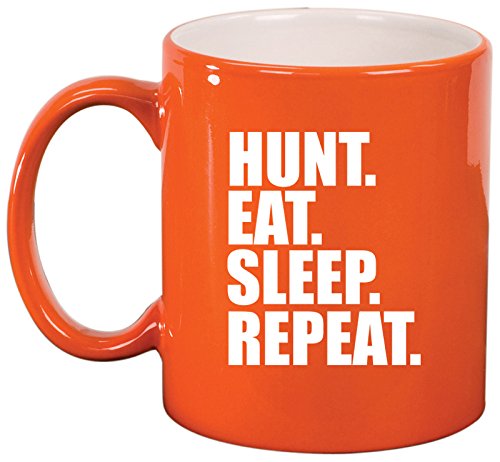 Ceramic Coffee Tea Mug Hunt Eat Sleep Repeat Hunting (Orange)