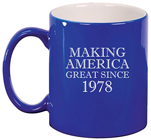 Ceramic Coffee Tea Mug Cup Making America Great Since 1978 40th Birthday (Blue)