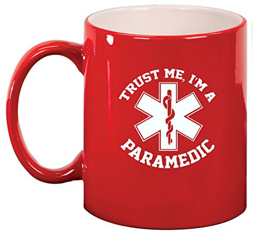 Ceramic Coffee Tea Mug EMT Trust Me I'm A Paramedic (Red)