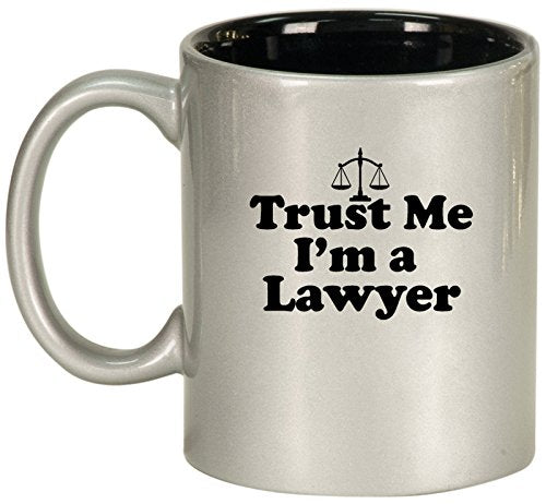 Ceramic Coffee Tea Mug Trust Me I'm A Lawyer (Silver)