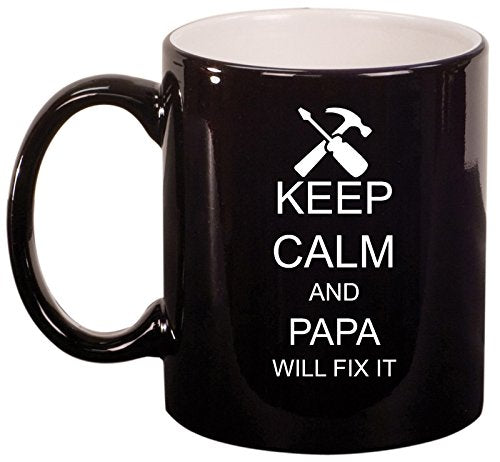 Ceramic Coffee Tea Mug Cup Keep Calm and Papa Will Fix It (Black)