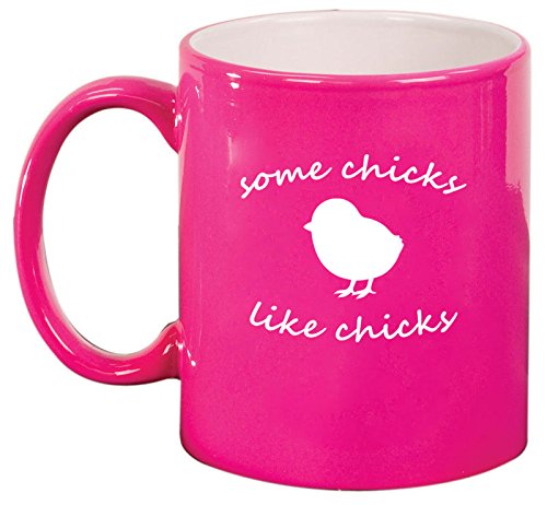 Ceramic Coffee Tea Mug Cup Some Chicks Like Chicks Lesbian (Pink)