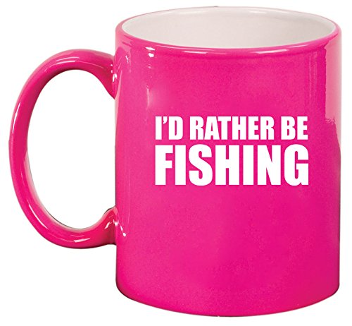Ceramic Coffee Tea Mug Cup I'd Rather Be Fishing (Pink)