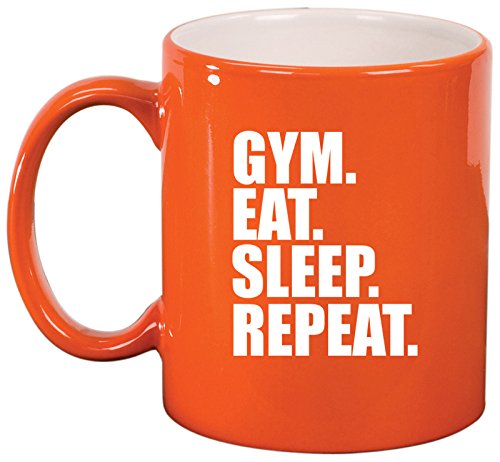 Ceramic Coffee Tea Mug Gym Eat Sleep Repeat (Orange)