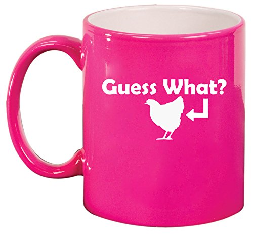 Ceramic Coffee Tea Mug Guess What Chicken Funny (Pink)