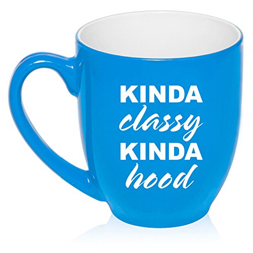 16 oz Large Bistro Mug Ceramic Coffee Tea Glass Cup Kinda Classy Kinda Hood (Light Blue)