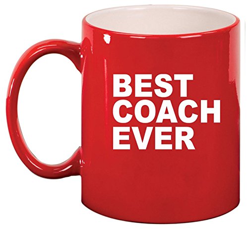 Ceramic Coffee Tea Mug Cup Best Coach Ever (Red)