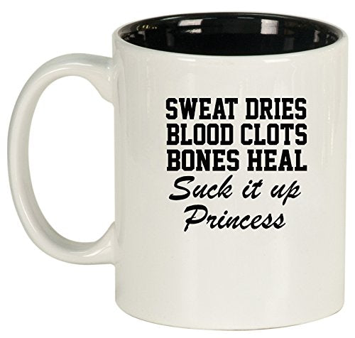 Ceramic Coffee Tea Mug Cup Sweat Blood Suck It Up Princess (White)