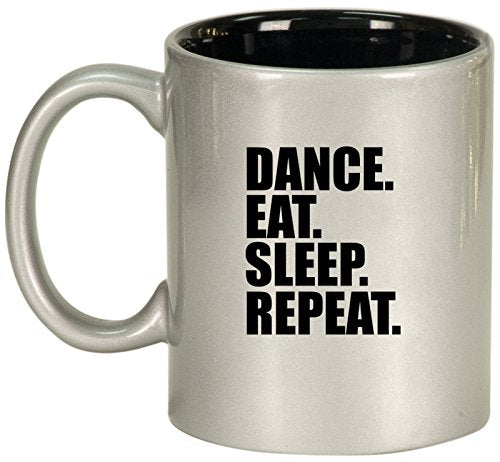 Ceramic Coffee Tea Mug Cup Dance Eat Sleep Repeat (Silver)