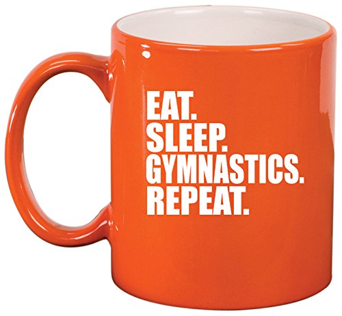 Ceramic Coffee Tea Mug Cup Eat Sleep Gymnastics Repeat (Orange)