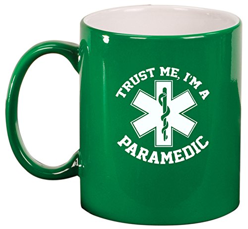 Ceramic Coffee Tea Mug EMT Trust Me I'm A Paramedic (Green)