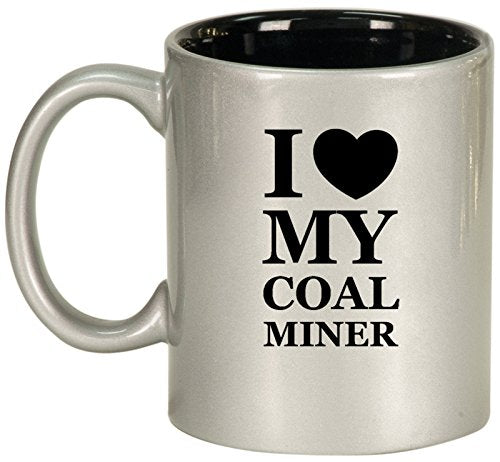 Ceramic Coffee Tea Mug I Love My Coal Miner (Silver)