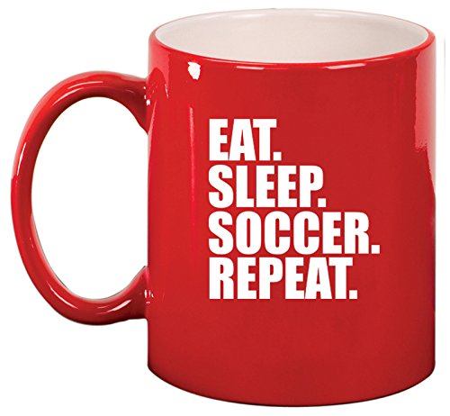 Ceramic Coffee Tea Mug Cup Eat Sleep Soccer Repeat (Red)
