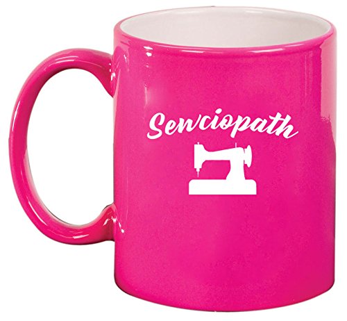 Ceramic Coffee Tea Mug Cup Sewciopath Funny Sewing Sew Seamstress Quilter (Pink)