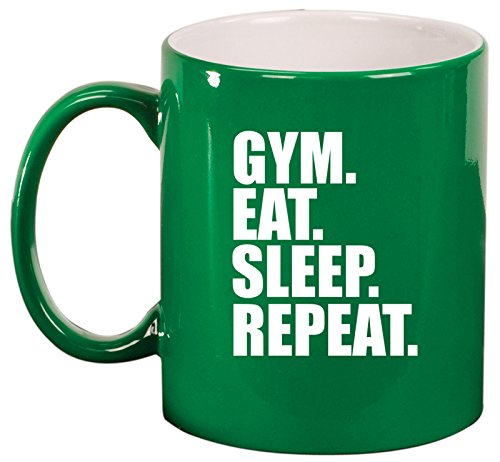 Ceramic Coffee Tea Mug Gym Eat Sleep Repeat (Green)