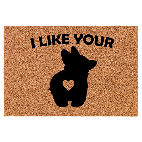 Coir Doormat Front Door Mat New Home Closing Housewarming Gift Corgi Butt I Like Your Butt Funny (24" x 16" Small)