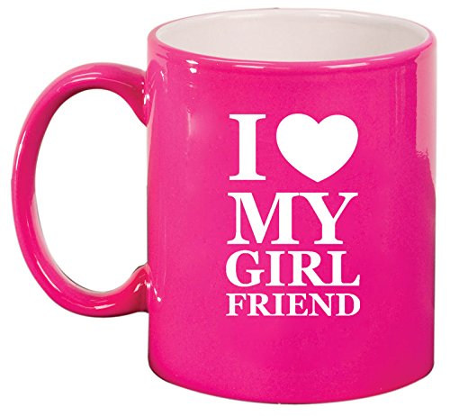 Ceramic Coffee Tea Mug I Love My Girlfriend (Hot Pink)