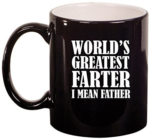 Ceramic Coffee Tea Mug Cup World's Greatest Farter Father (Black)