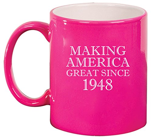 Ceramic Coffee Tea Mug Cup Making America Great Since 1948 70th Birthday (Pink)