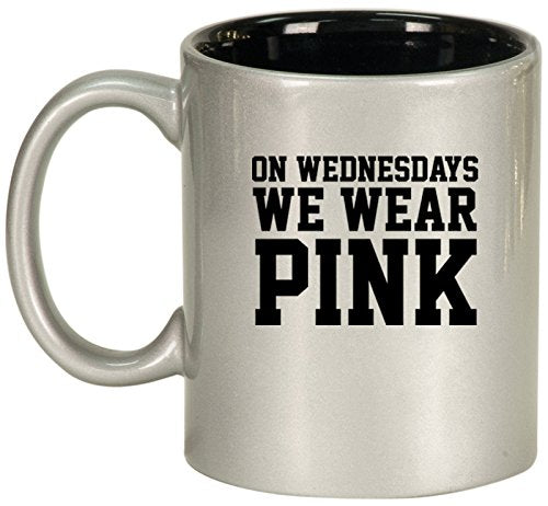 Ceramic Coffee Tea Mug Cup On Wednesdays We Wear Pink (Silver)
