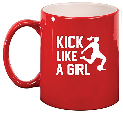Ceramic Coffee Tea Mug Cup Kick Like A Girl Soccer (Red)