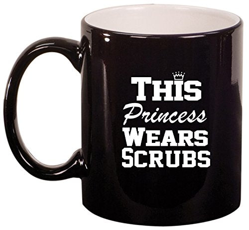 This Princess Wears Scrubs Nurse Doctor Medical Ceramic Coffee Tea Mug Cup (Black)