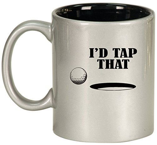 Ceramic Coffee Tea Mug I'd Tap That Golf (Silver)