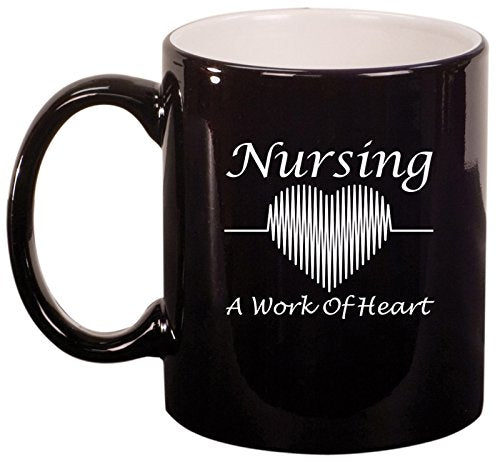 Nursing A Work of Heart Nurse Ceramic Coffee Tea Mug Cup (Black)