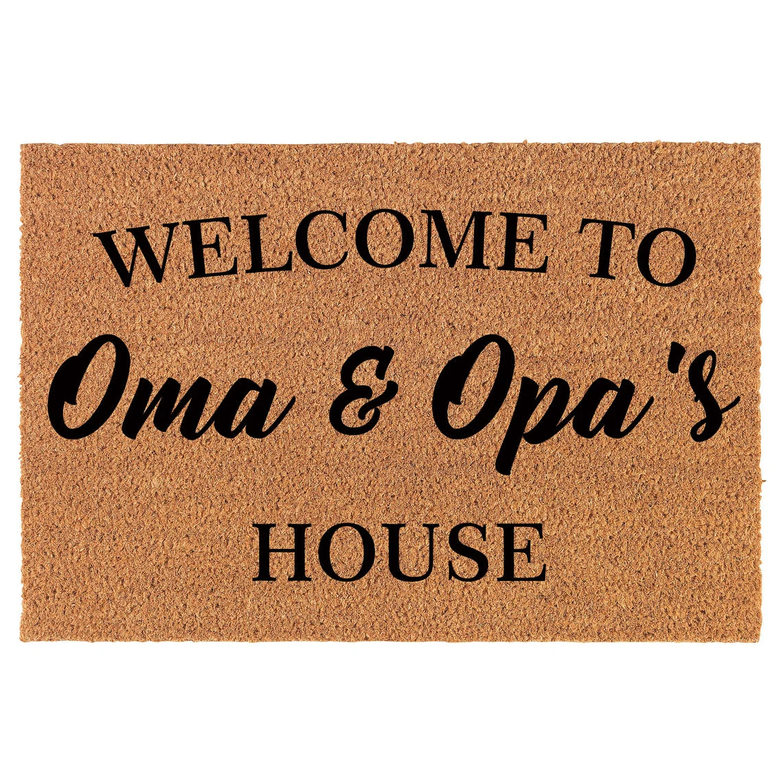 Coir Doormat Front Door Mat New Home Closing Housewarming Gift Welcome to Oma & Opa's House Grandma Grandpa Grandparents Grandmother Grandfather (30" x 18" Standard)