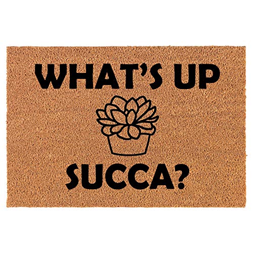 Coir Doormat Front Door Mat New Home Closing Housewarming Gift What's Up Succa Funny Cactus Succulent (24" x 16" Small)