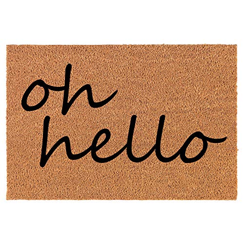 Coir Doormat Front Door Mat New Home Closing Housewarming Gift Oh Hello Script (24" x 16" Small)