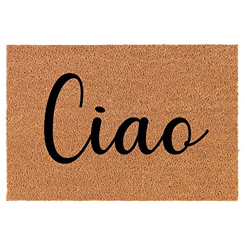 Coir Doormat Front Door Mat New Home Closing Housewarming Gift Ciao (30" x 18" Standard)