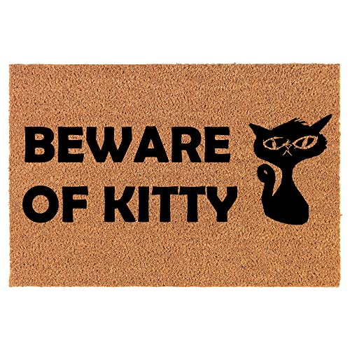 Coir Doormat Front Door Mat New Home Closing Housewarming Gift Beware of Kitty Cat Funny (24" x 16" Small)
