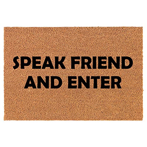 Coir Doormat Front Door Mat New Home Closing Housewarming Gift Speak Friend and Enter (24" x 16" Small)
