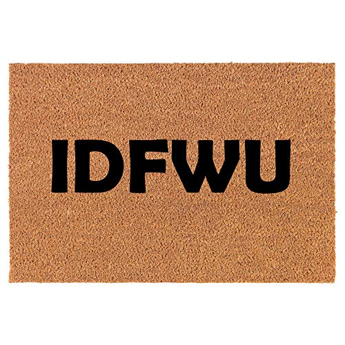 Coir Doormat Front Door Mat New Home Closing Housewarming Gift IDFWU Funny (24" x 16" Small)
