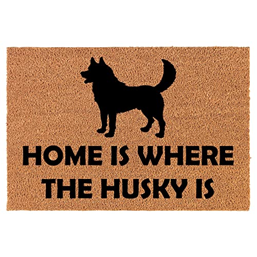 Coir Doormat Front Door Mat New Home Closing Housewarming Gift Home is Where The Husky is (30" x 18" Standard)