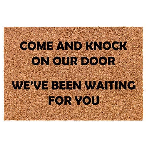 Coir Doormat Front Door Mat New Home Closing Housewarming Gift Come and Knock On Our Door We've Been Waiting for You (24" x 16" Small)