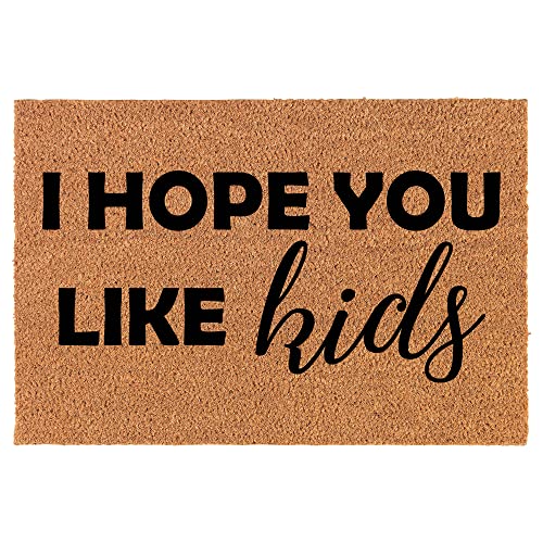 Coir Doormat Front Door Mat New Home Closing Housewarming Gift I Hope You Like Kids Funny (24" x 16" Small)