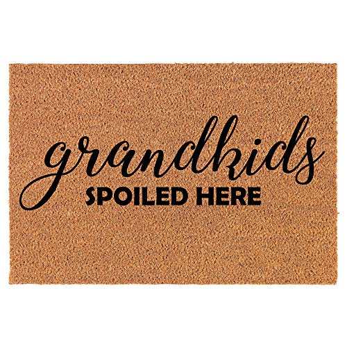 Coir Doormat Front Door Mat New Home Closing Housewarming Gift Grandkids Spoiled Here Grandparent Grandma Grandpa (24" x 16" Small)
